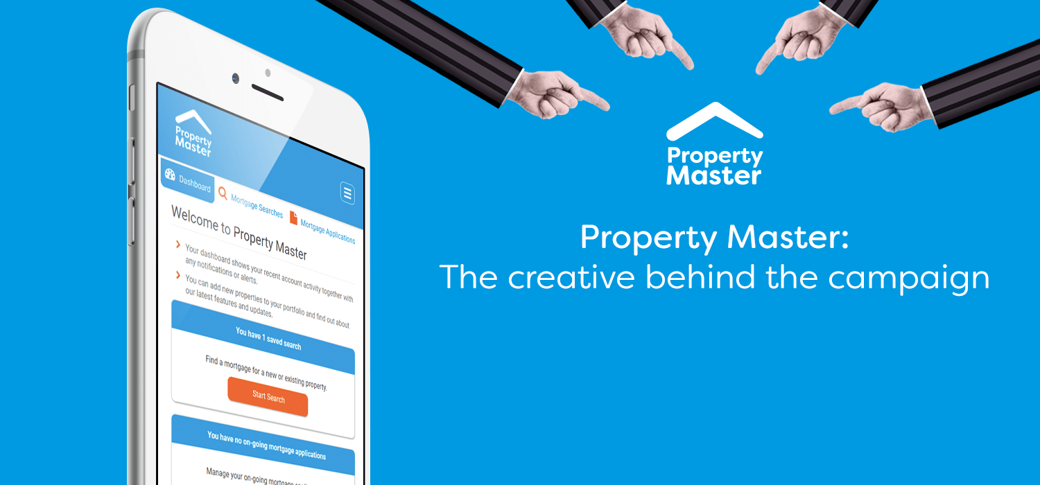 Property Master: The creative behind the campaign