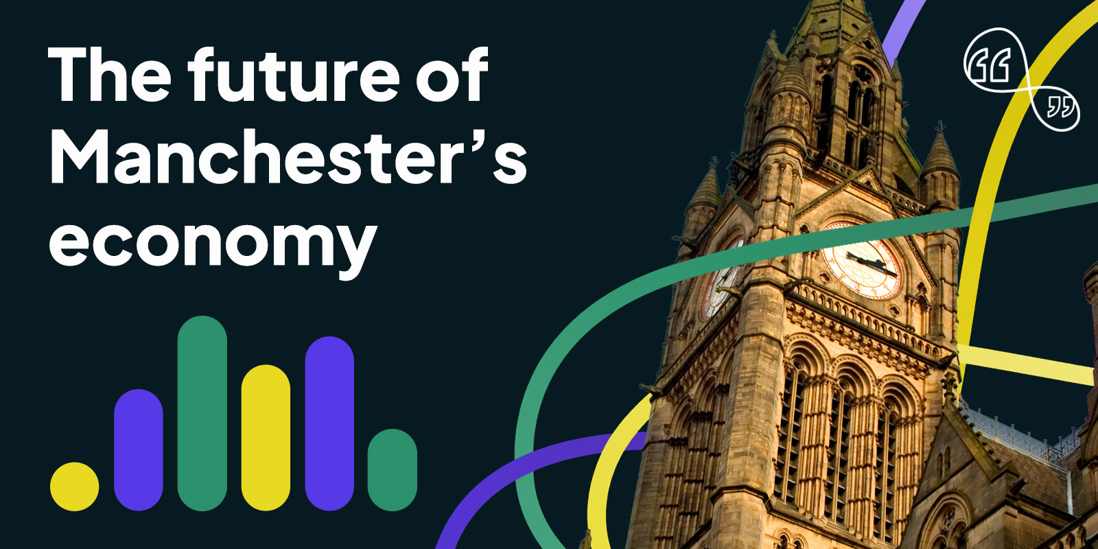 There is a light that never goes out: the future of Manchester’s economy